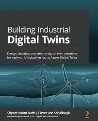 Building Industrial Digital Twins