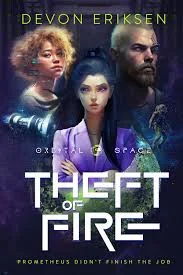 Theft of Fire: A Deep Dive into Devon Eriksen's Vision of the Future