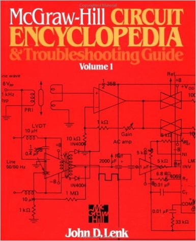 A Comprehensive Guide to the McGraw-Hill Circuit Encyclopedia by John D. Lenk