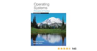 White Paper - Operating Systems: Principles and Practice