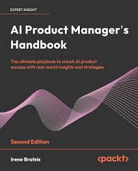 AI Product Management: Frameworks, Infrastructure, and Responsible Innovation